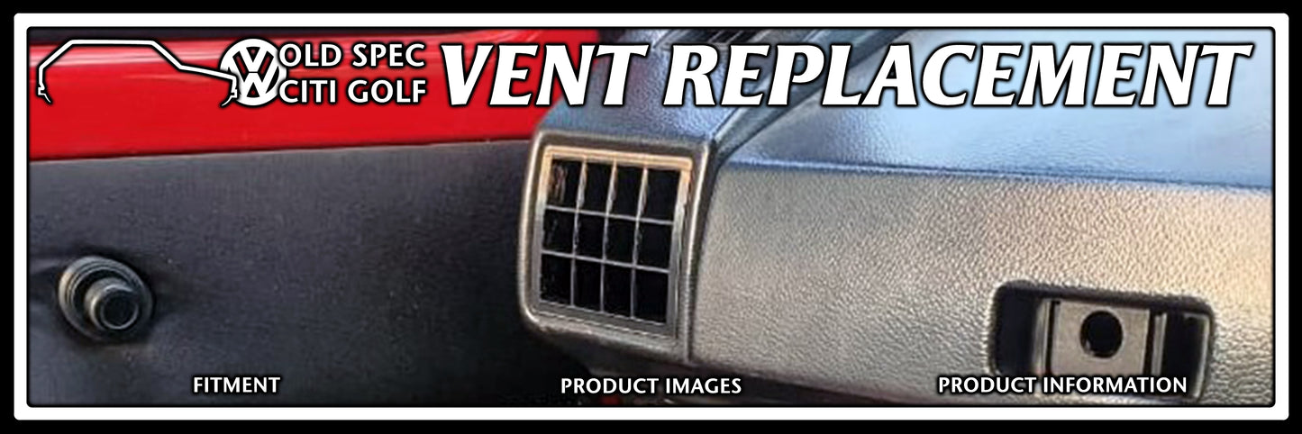 VWMK1 Old Spec - Air Vent Replacement