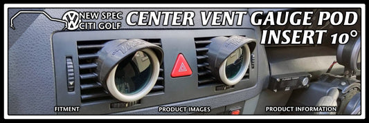 VWMK1 New Spec - Center - Air Vent Gauge Pod Insert 10°